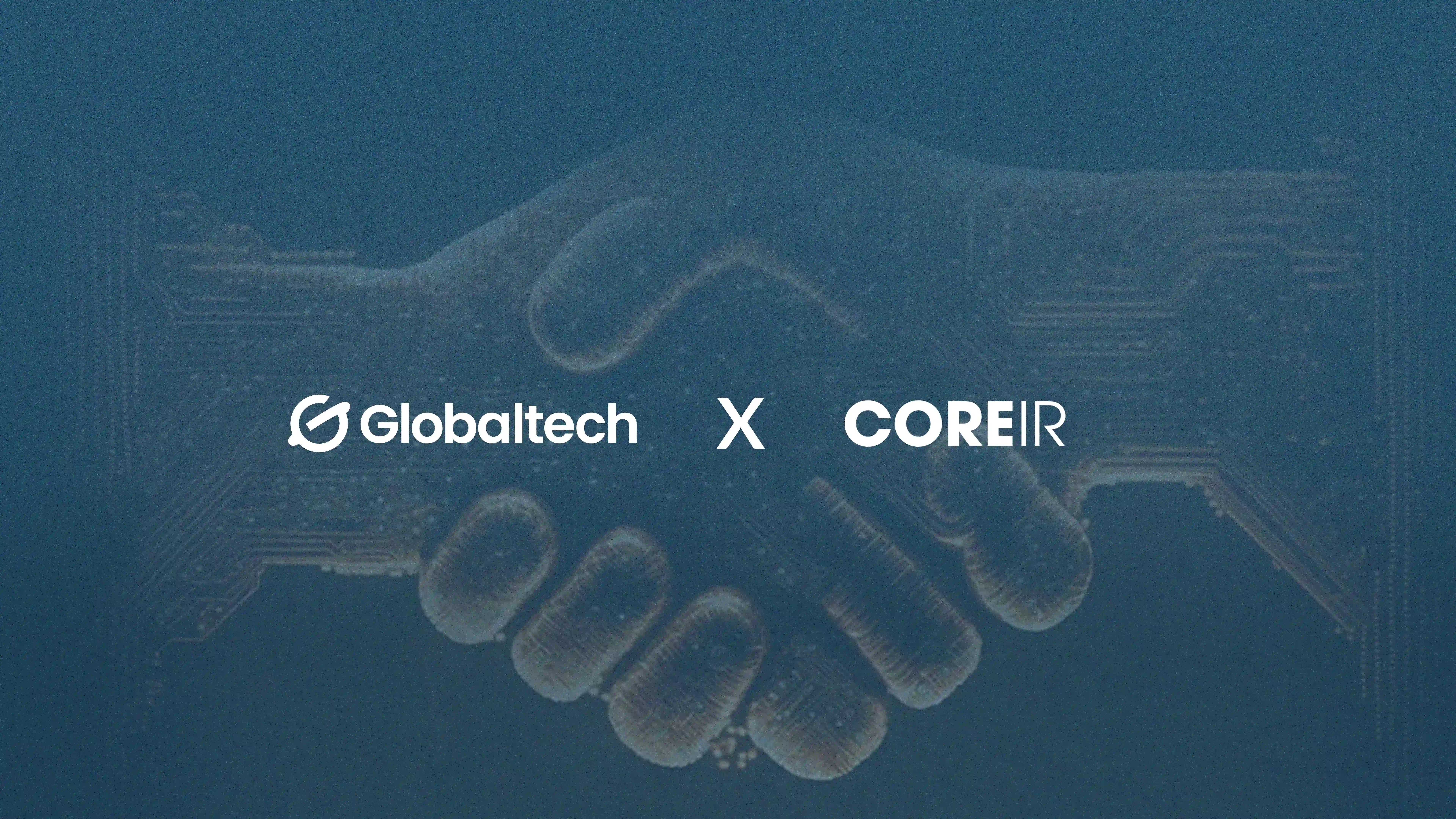 Globaltech Engages CORE IR for Investor Relations and Shareholder Communications Services